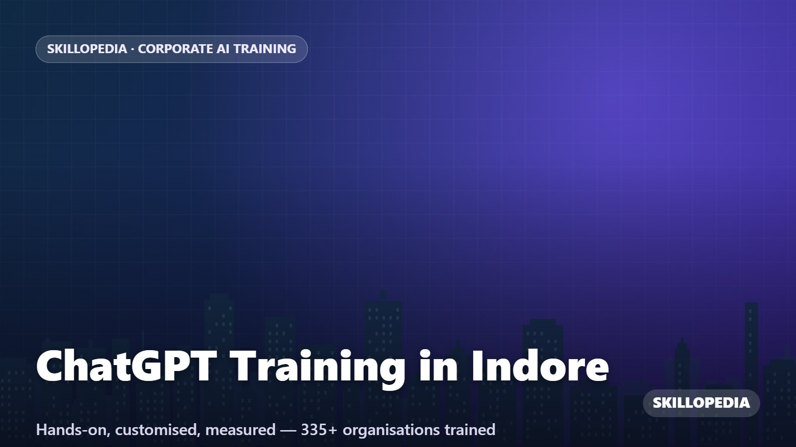 ChatGPT Training in Indore — hands-on corporate workshop by Skillopedia
