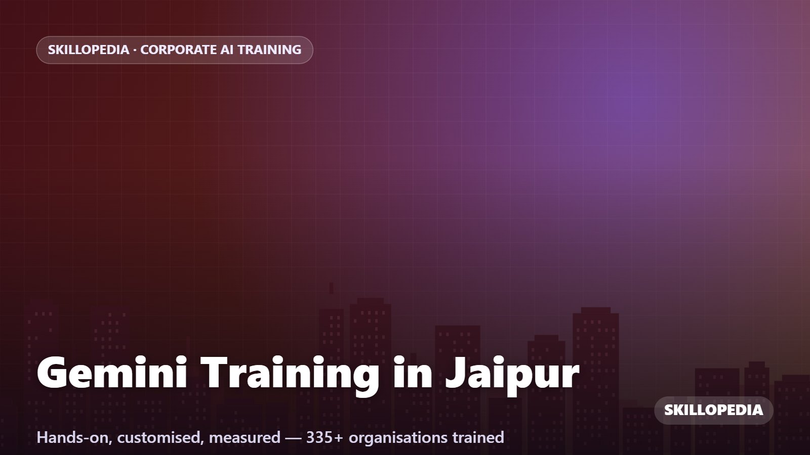Gemini Training in Jaipur — hands-on corporate workshop by Skillopedia